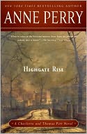 Highgate Rise (Thomas and Charlotte Pitt Series #11)