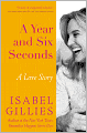 A Year and Six Seconds: A Love Story