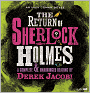 The Return of Sherlock Holmes: A Complete & Unabridged Reading by Derek Jacobi