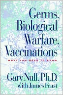 Germs, Biological Warfare, Vaccinations: What You Need to Know