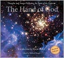 The Hand of God: Thoughts and Images Reflecting the Spirit of the Universe