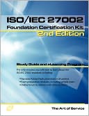 Iso/Iec 27002 Foundation Complete Certification Kit - Study Guide Book And Online Course - Second Edition