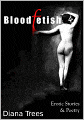 Bloodfetish - Erotic Stories & Poetry