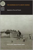 The Economics of Climate Change: Adaptations Past and Present