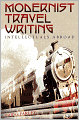 Modernist Travel Writing: Intellectuals Abroad