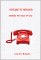 Hotline to Heaven: Hearing the Voice of God