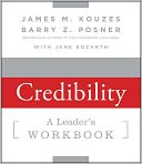Strengthening Credibility: A Leader's Workbook