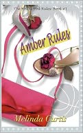 Amber Rules: The Hollywood Rules: Book One