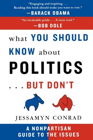 What You Should Know About Politics...But Don'T