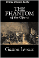 The Phantom of the Opera ( Classic Series with Footnotes) by Gaston Leroux