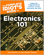 The Complete Idiot's Guide to Electronics 101
