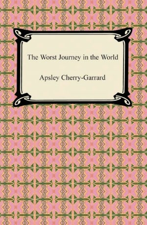 The Worst Journey in the World