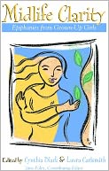 Midlife Clarity: Epiphanies from Grown-Up Girls
