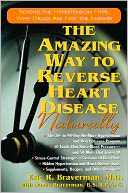 The Amazing Way to Reverse Heart Disease Naturally