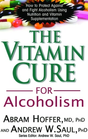 The Vitamin Cure For Alcoholism