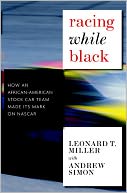Racing While Black: How an African-American Stock Car Team Made Its Mark on NASCAR