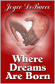 Where Dreams are Born