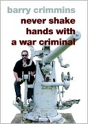 download Never Shake Hands with a War Criminal book