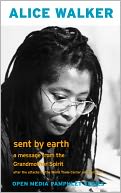 Sent by Earth: A Message from the Grandmother Spirit