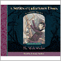 The Wide Window: Book the Third (A Series of Unfortunate Events)