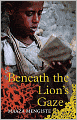 Beneath the Lion's Gaze