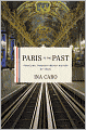 Paris to the Past: Traveling through French History by Train