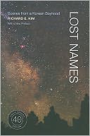 Lost Names: Scenes from a Korean Boyhood, 40th Anniversary Edition, With a New Preface
