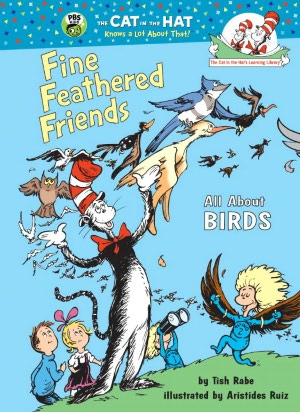 Fine Feathered Friends: All About Birds