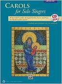 Carols for Solo Singers: Low Voice, Book & CD
