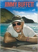 Jimmy Buffett -- Sheet Music Anthology: Piano/Vocal/Guitar