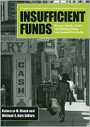 Insufficient Funds : Savings, Assets, Credit, and Banking Among Low-Income Households