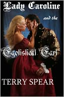 Lady Caroline and the Egotistical Earl