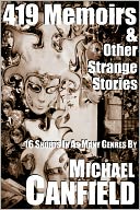 419 Memoirs & Other Strange Stories