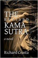 The Revised Kama Sutra: A Novel