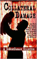 Collateral Damage: A Do Some Damage Collection