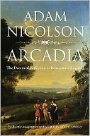 Arcadia: The Dream of Perfection in Renaissance England