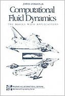 Computational Fluid Dynamics : The Basics with Applications