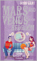 Mars and Venus in the Bedroom: A Guide to Lasting Romance and Passion