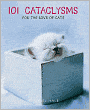 101 Cataclysms: For the Love of Cats