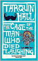 Case of the Man Who Died Laughing