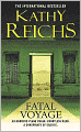 Fatal Voyage (Temperance Brennan Series #4)