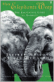 When Elephants Weep: The Emotional Lives of Animals