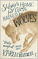 St Lucy's Home for Girls Raised by Wolves