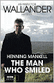 The Man Who Smiled (Kurt Wallander Series #4)