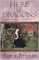 Here Be Dragons (Welsh Princes Series #1)