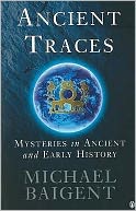 Ancient Traces: Mysteries in Ancient and Early History