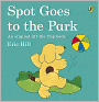 Spot Goes to the Park