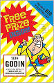 Free Prize Inside!: The Next Big Marketing Idea