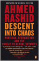 Descent Into Chaos: The World's Most Unstable Region and the Threat to Global Security