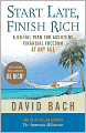 Start Late, Finish Rich: A No-Fail Plan for Achieving Financial Freedom at Any Age